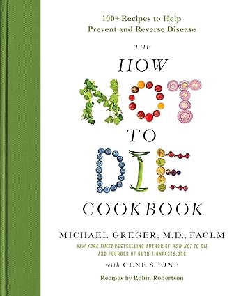 How Not to Die Cookbook