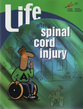 Life After a Spinal Cord Injury