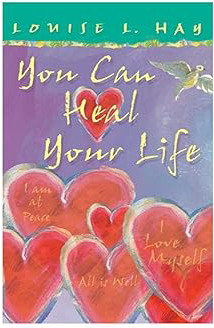 You Can Heal Your Life